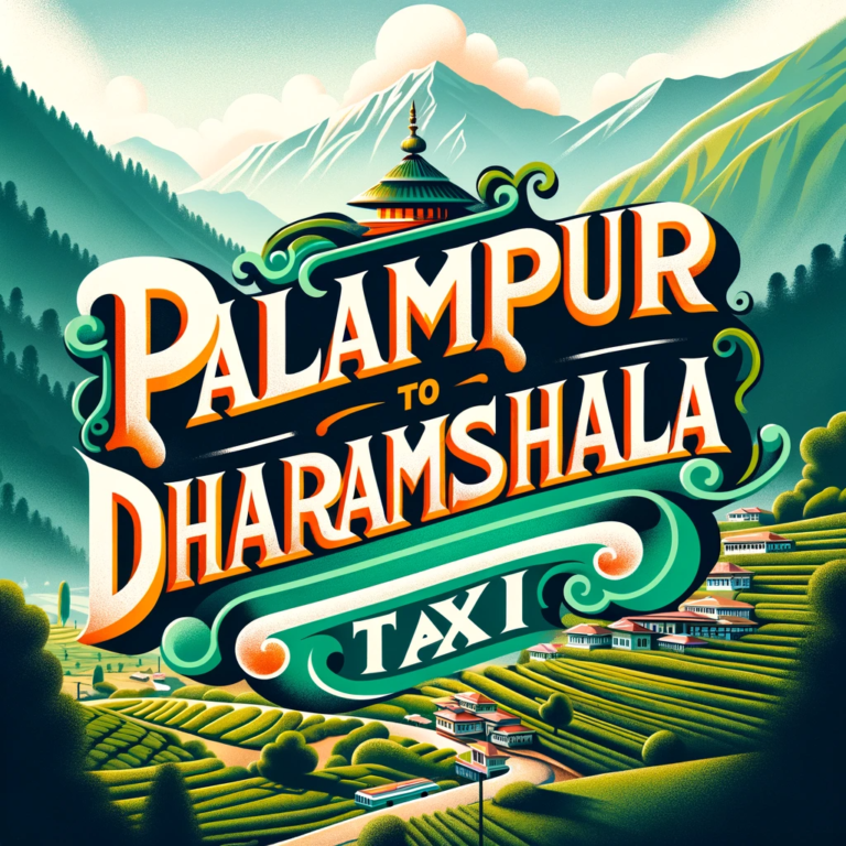Palampur to Dharamshala Taxi